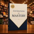 Foundations of Mastery (DIGITAL)